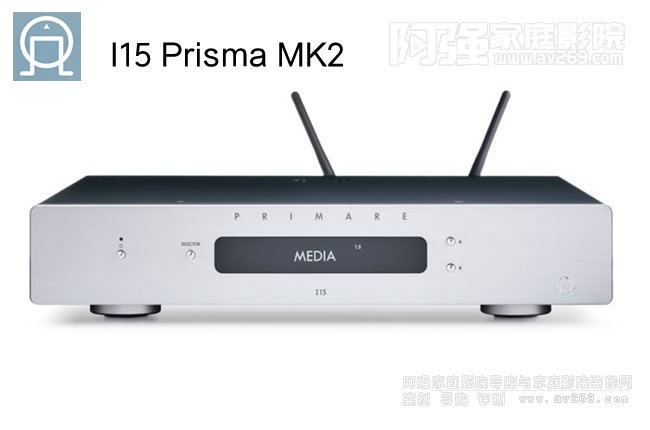 翩美Primare I15 Prisma MK2流媒體集成放大器介紹